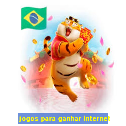 jogos para ganhar internet